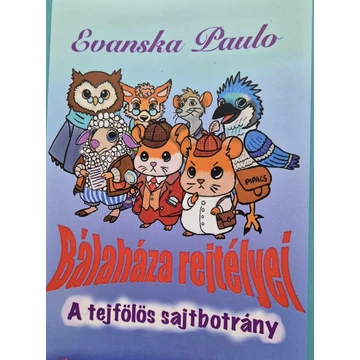 Bálaháza rejtélyei mesekönyv